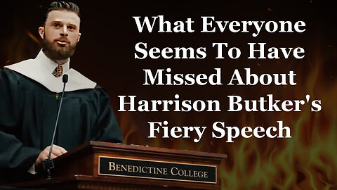 What Everyone Seems To Have Missed About Harrison Butker's Fiery Speech