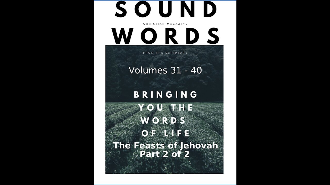 Sound Words, The Feasts of Jehovah Part 2 of 2