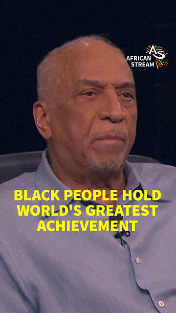BLACK PEOPLE HOLD WORLD’S GREATEST ACHIEVEMENT
