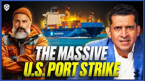 Port Workers Strike Threatens Entire U.S. Economy: Will it Impact 2024 Election?