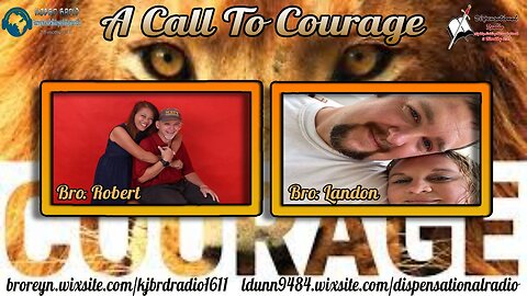 A Call To Courage (2:15 Workman's Podcast)