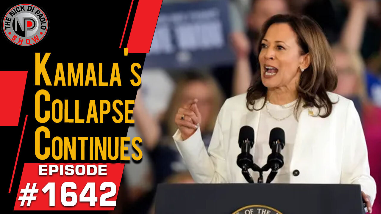 Kamala's Collapse Continues | Nick Di Paolo Show #1642