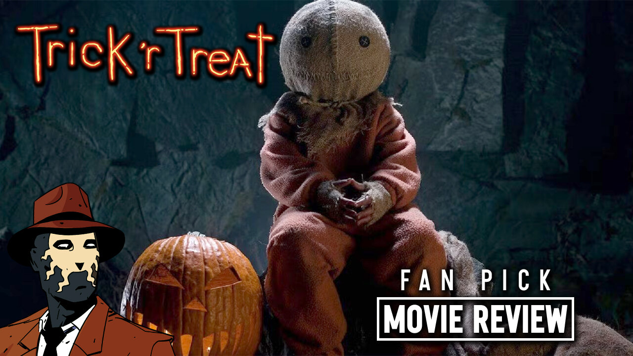 Trick 'r Treat 2007 I FAN PICKED REVIEW