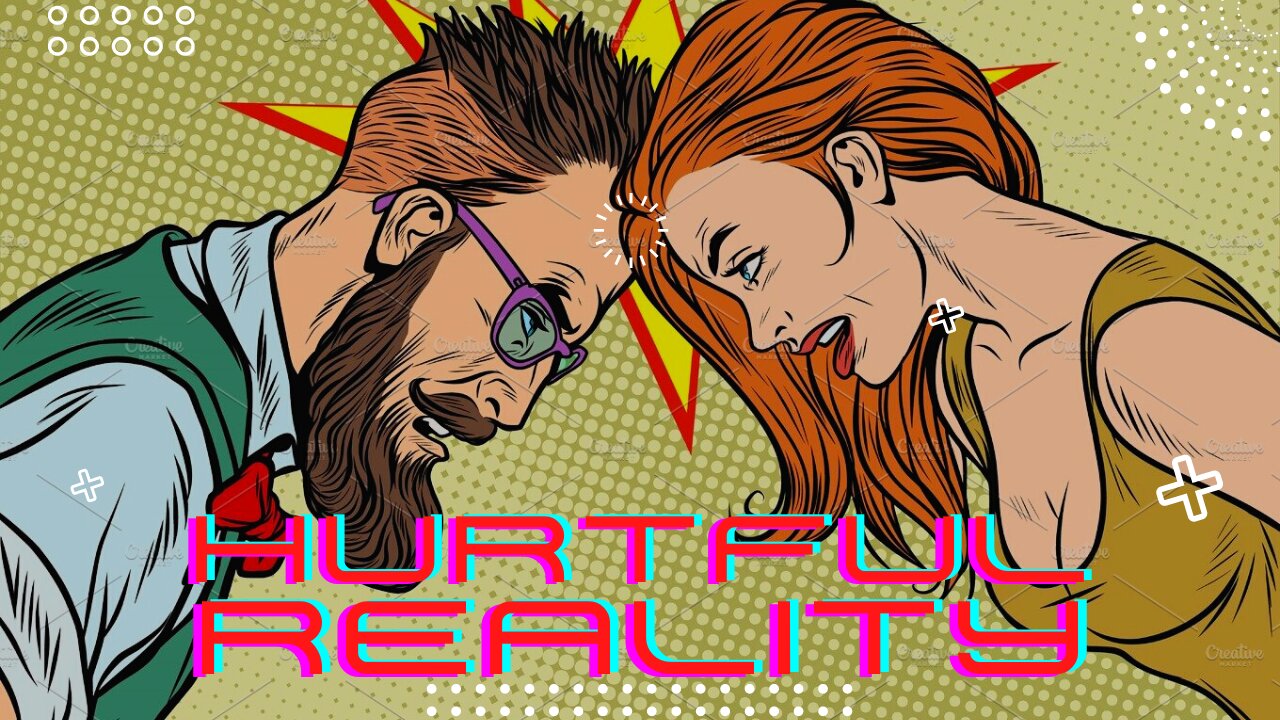 HURTFUL REALITY: WOMEN ARE BEING LIED TO BY THIS NEW FEMINIST MOVEMENT Vol.7