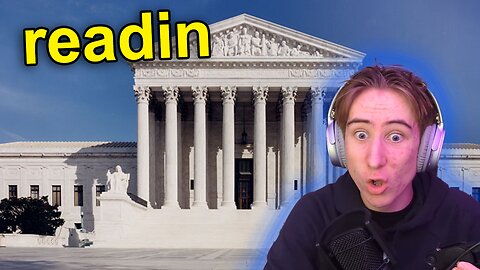 Reading SCOTUS decision | !discord !donate