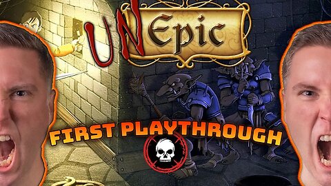 I Cast It At The Darkness! - #UnEpic - First Playthrough - Live Stream