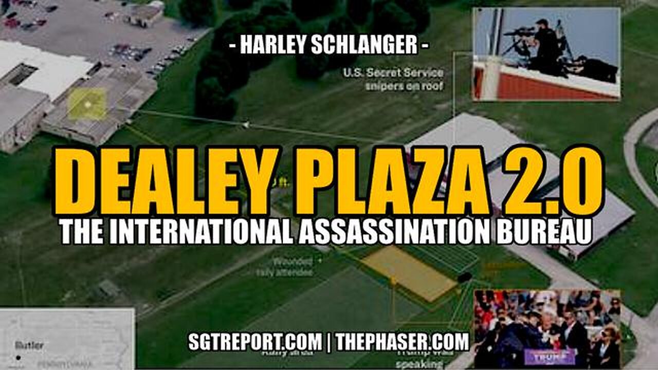 DEALEY PLAZA 2.0: THE INT'L ASSASSINATION BUREAU -- Harley Schlanger