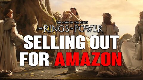 Rings of Power: Selling Out For Amazon
