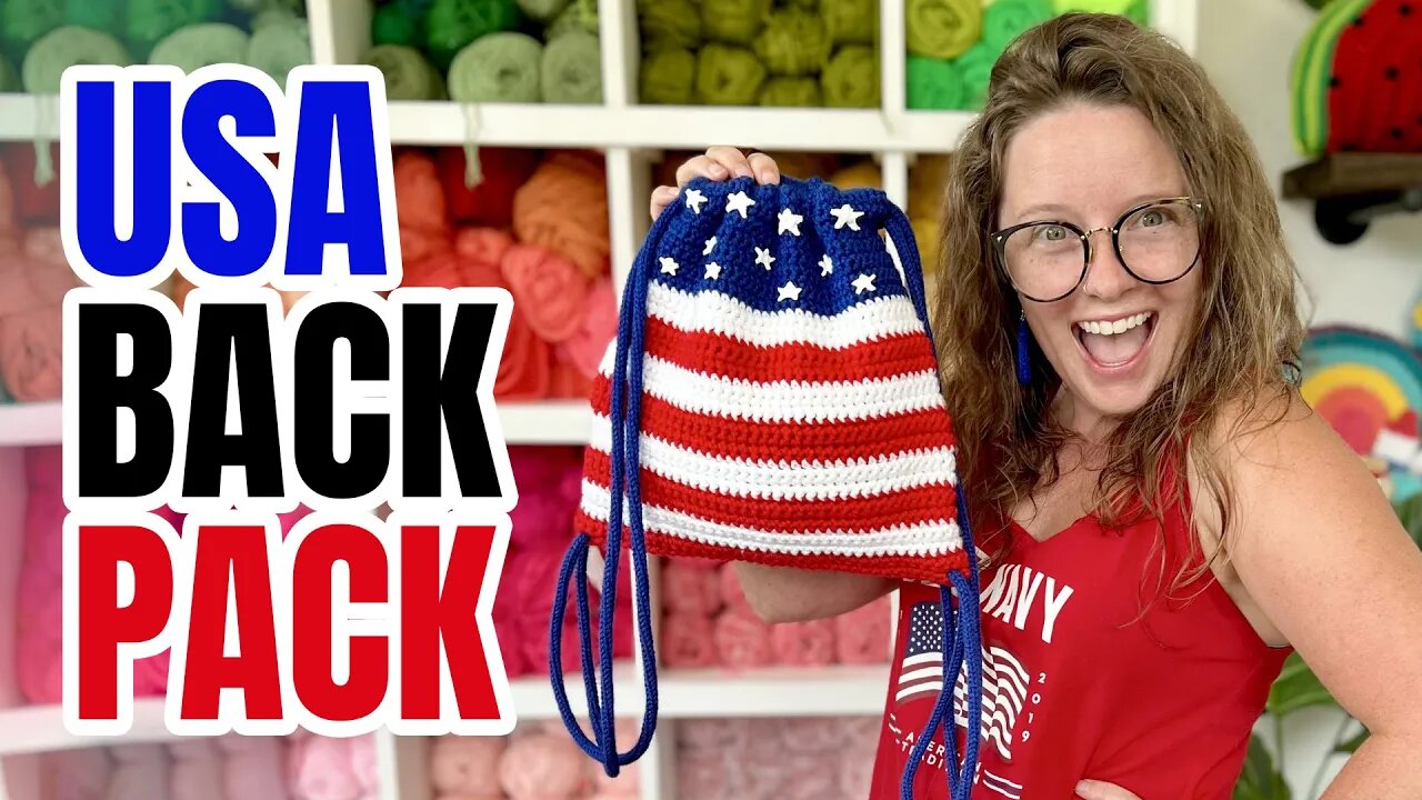 How to crochet an American Flag backpack- Free Easy Crochet Backpack Pattern