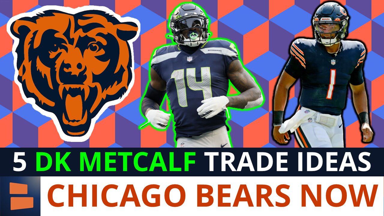 DK Metcalf Trade Rumors: 5 BLOCKBUSTER TRADE Ideas To Team Metcalf With Justin Fields