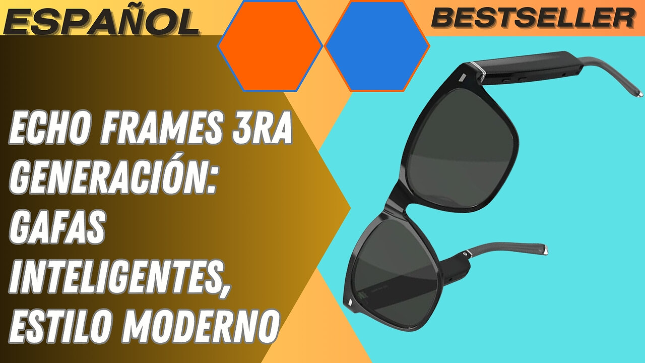 Echo Frames 3ra Generación: Gafas Inteligentes, Estilo Moderno