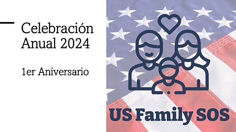 Celebración Anual - US Family SOS - 2024