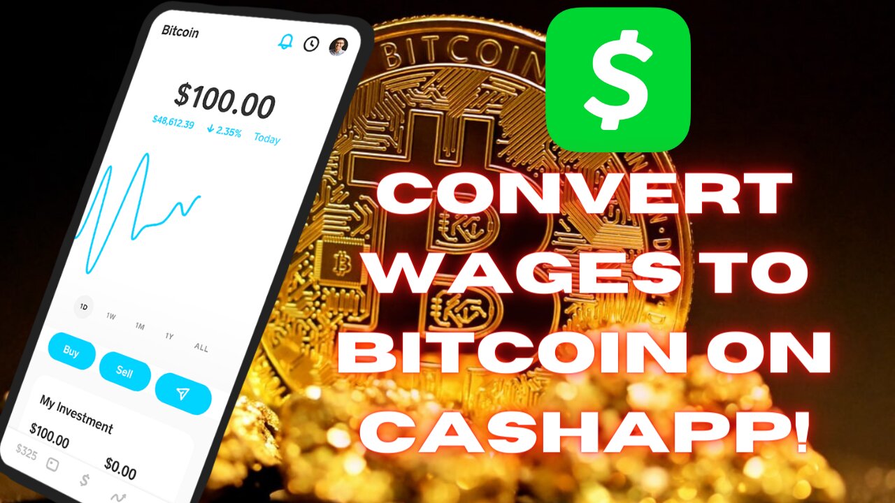 Users Of The Cash App May Now Instantly Convert Their Wages To Bitcoin!