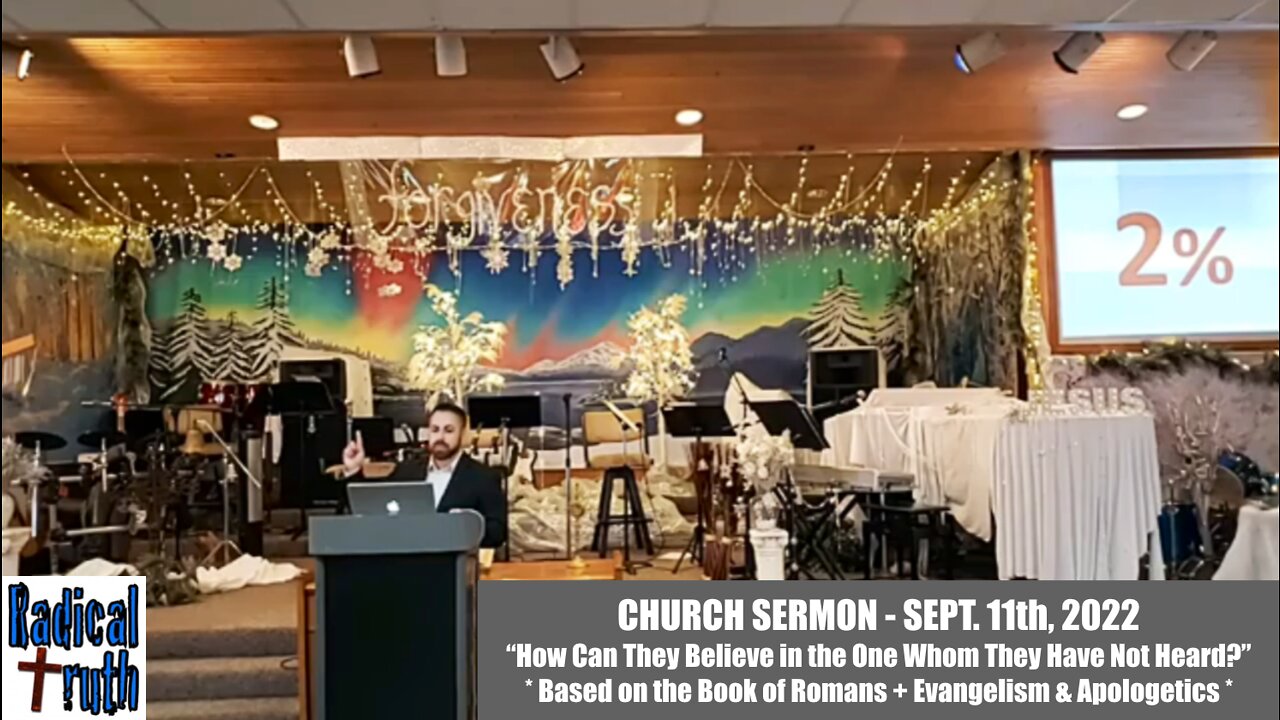 How Can They Believe in the One Whom They Have Not Heard?