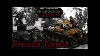 Special Look at French Tanks of WW II - Hearts of Iron IV - Black ICE French Follies II