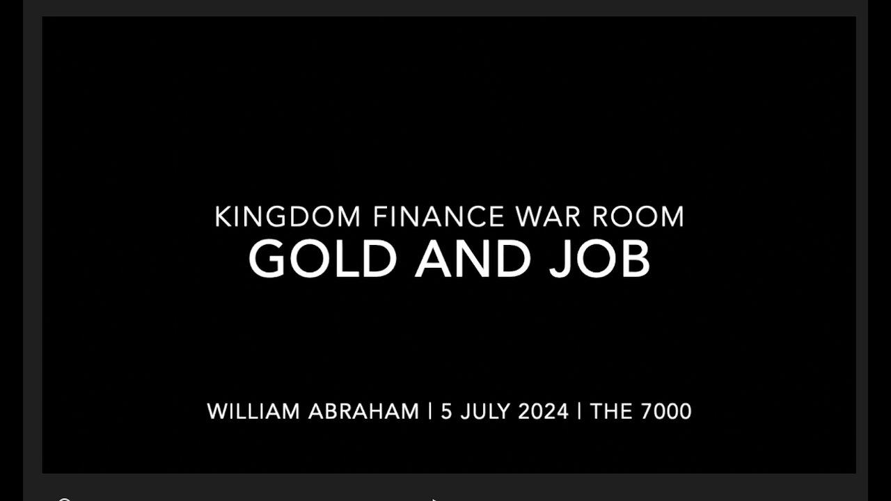 Kingdom Finance War Room - Gold and Job! 5 Jul 2024