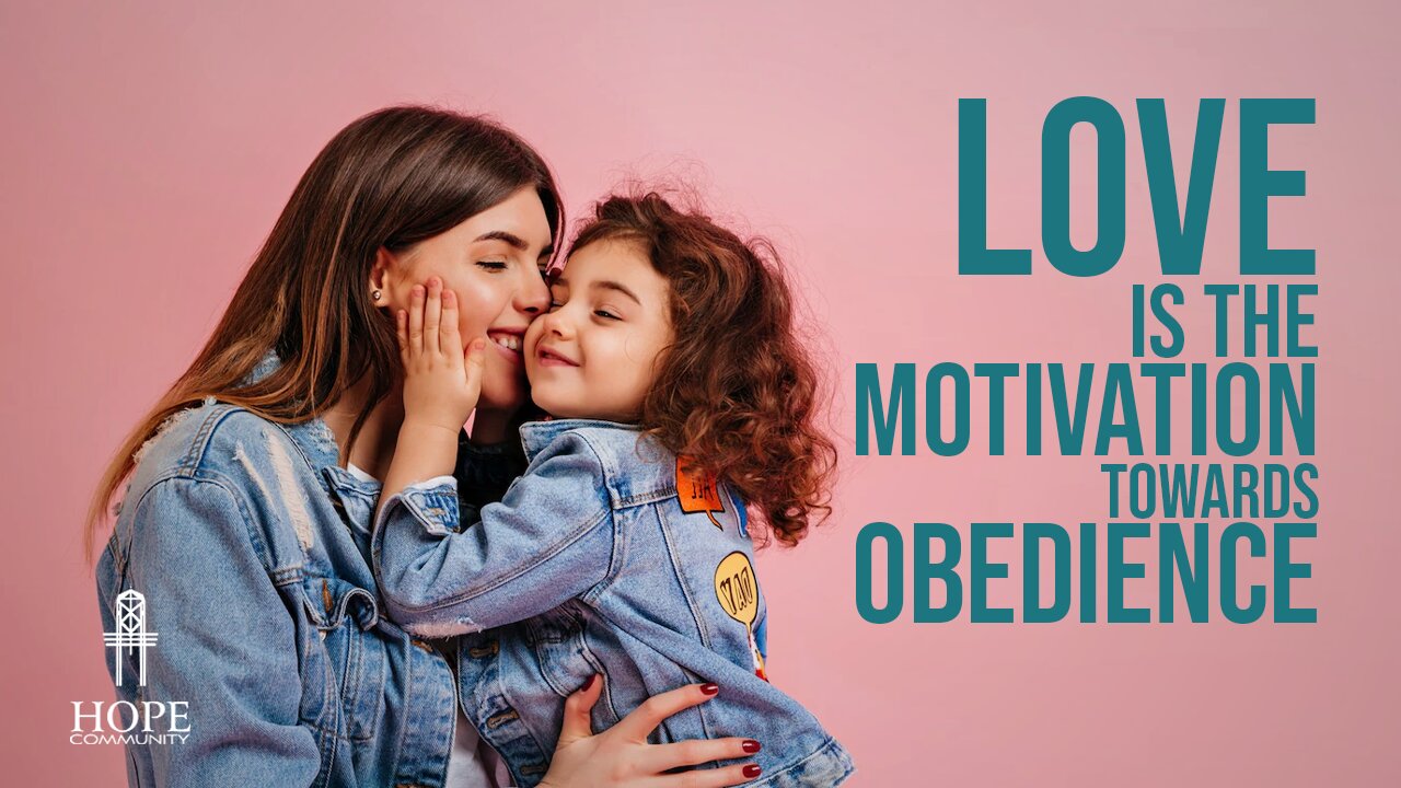 Love is the Motivation Toward Obedience | Moment of Hope | Pastor Jeff Orluck