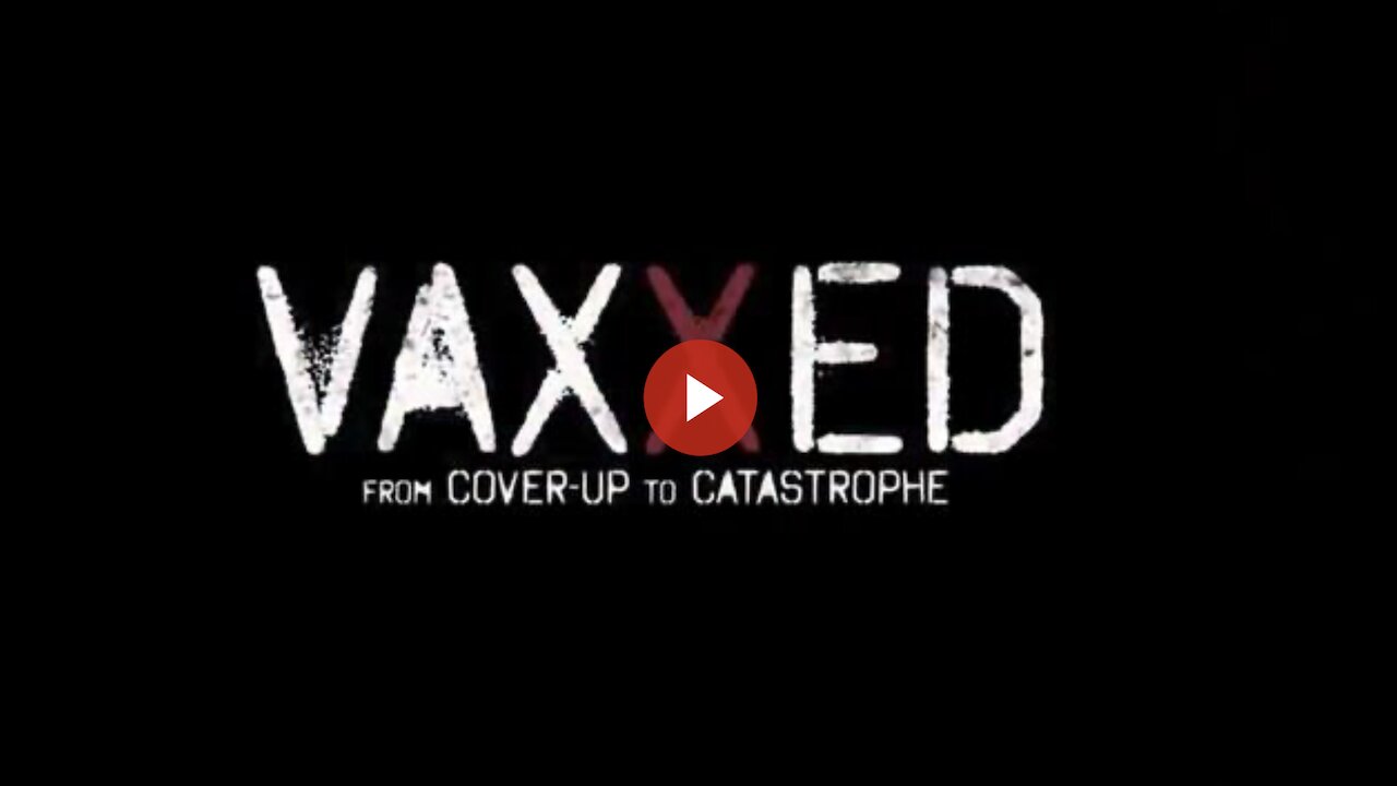 Vaxxed, From Cover Up to Catastrophe