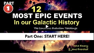 12 most EPIC events in Galactic History! E&E LAUNCH!!