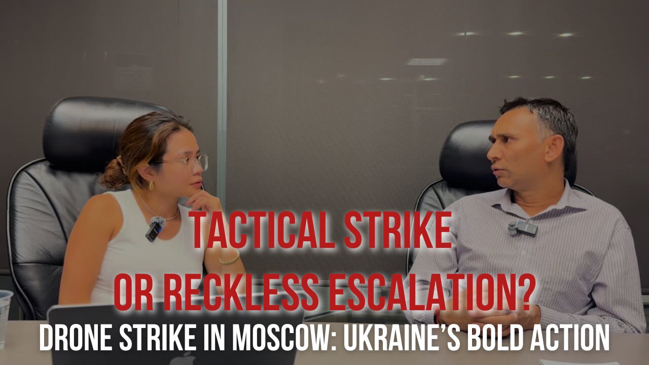 Escalation or Strategy? The True Impact of the Moscow Drone Strike. | Global Watch Tower Ep 1