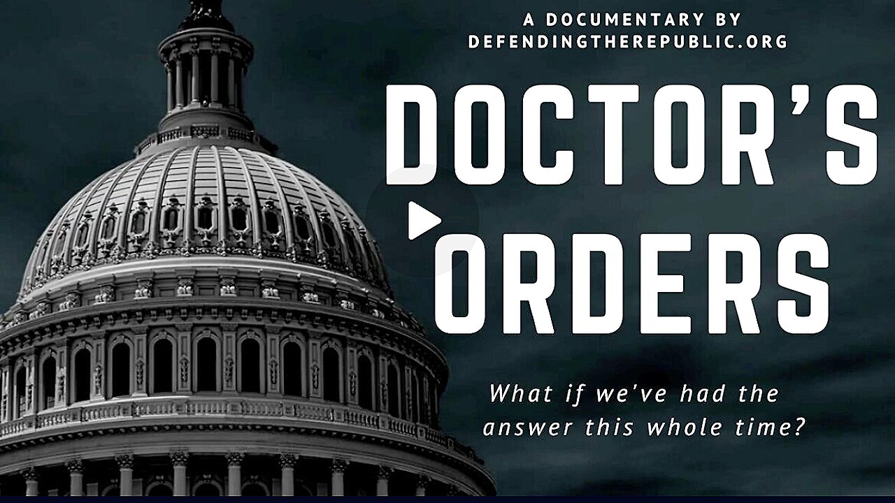 'DOCTORS ORDERS' MOVIE "DO YOU TRUST YOUR DOCTOR" DOCUMENTARY