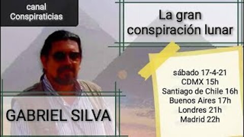 La gran conspiración lunar // Gabriel Silva