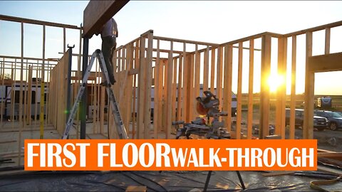 DIY HOME BUILD EP. 024 FIRST FLOOR WALK-THROUGH