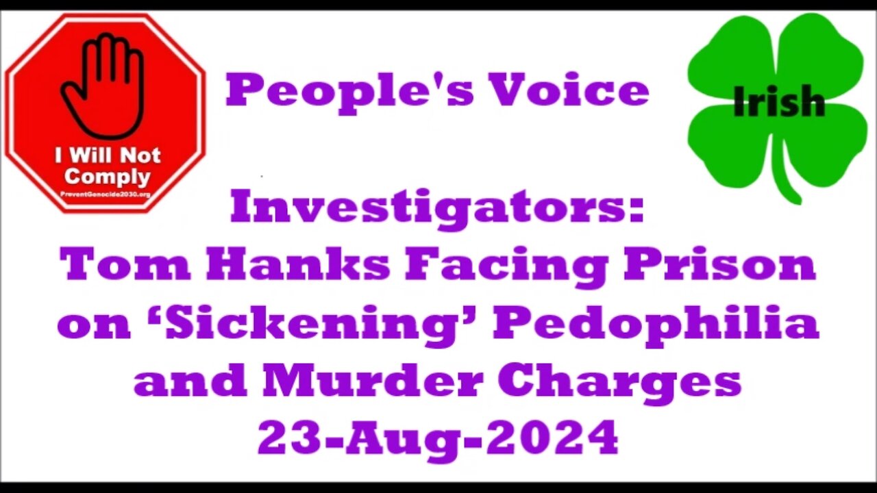 Investigators Tom Hanks Facing Prison on ‘Sickening’ Pedophilia and Murder Charges 23-Aug-2024