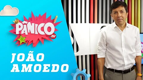 João Amoedo - Pânico - 14/03/19