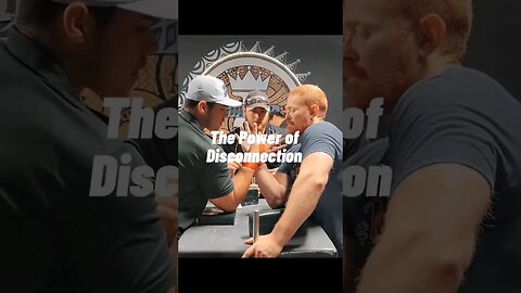 The Power of Disconnection #armwrestling