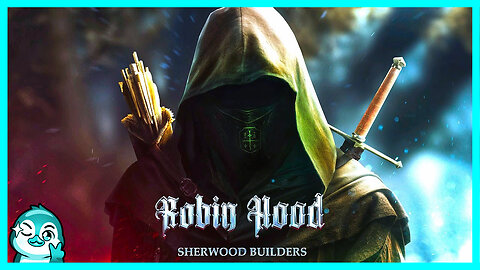 CetXn plays Robin Hood - Builders of Sherwood