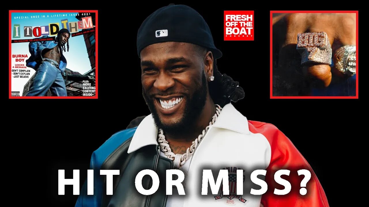 Is Burna Boy's Big 7 A Hit Or Miss?