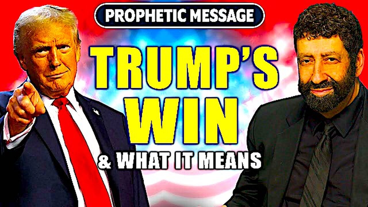 Trump's Win And What It Means || Jonathan Cahn's Prophetic Message