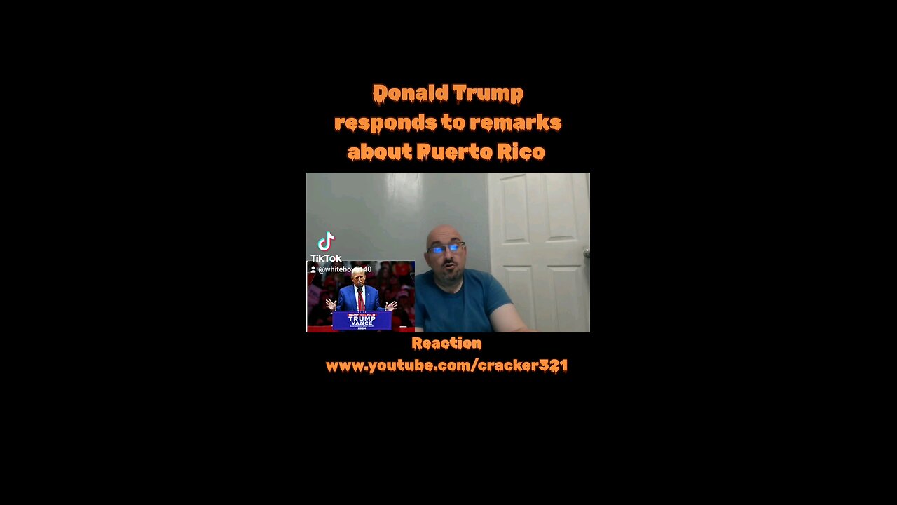 Donald Trump Responds to Remarks about Puerto Rico