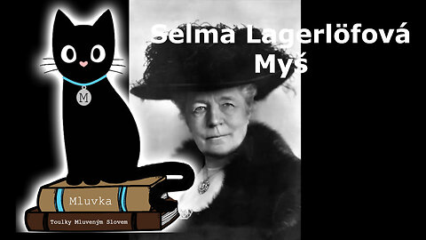 Selma Lagerlöfová - Myš (Mluvené slovo CZ)