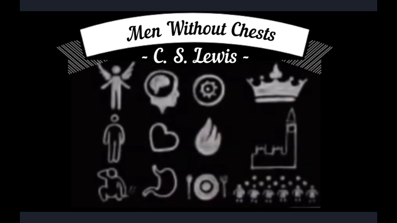 Men Without Chests - C. S. Lewis