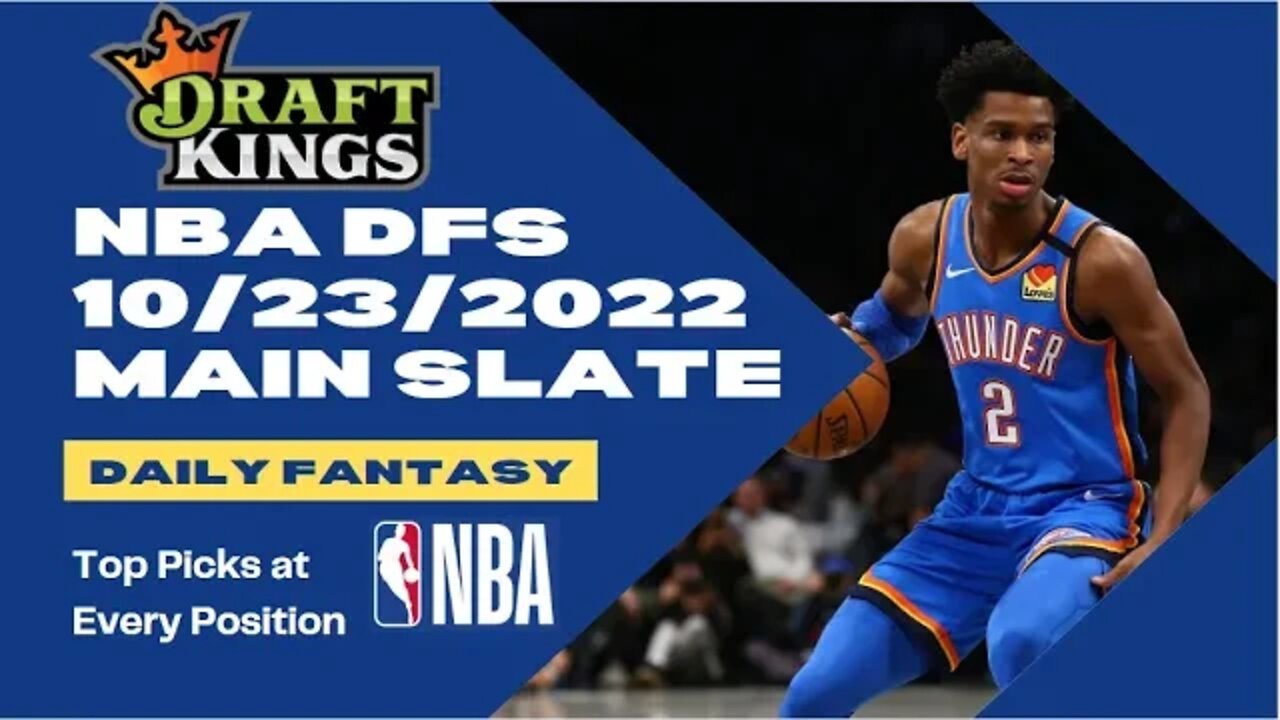 Dreams Top Picks for NBA DFS Today Main Slate 9/23/2022 Daily Fantasy Sports Strategy DraftKings