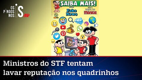 STF lança parceria com a Turma da Mônica para combater supostas fake news
