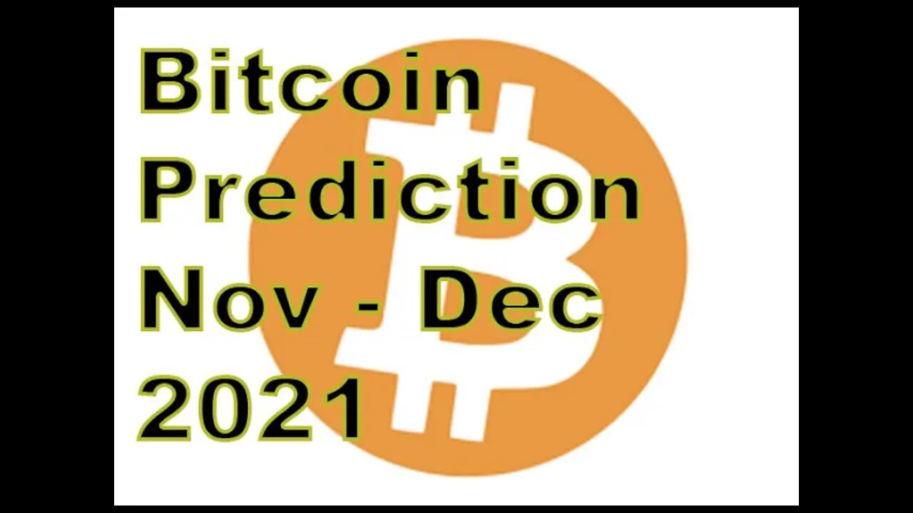 Bitcoin prediction for November - December (part 2)