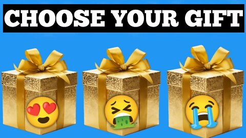 CHOOSE YOUR GIFT #1🎁 Good Or Bad 🤔