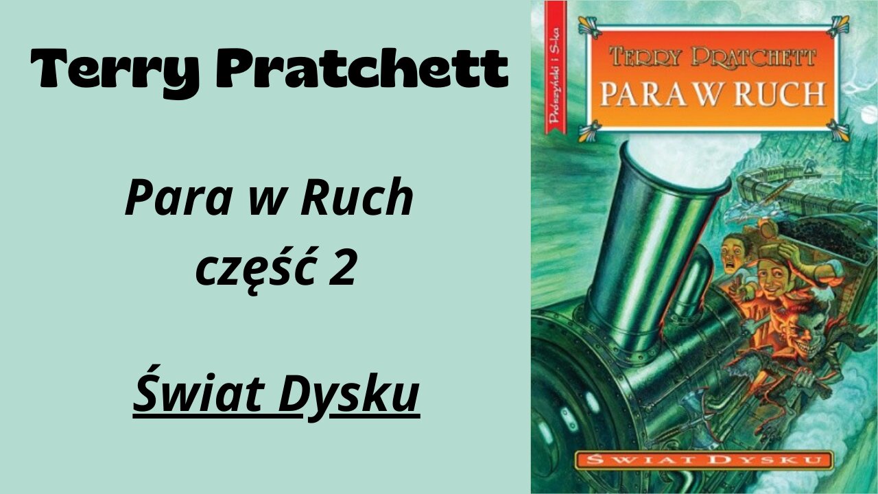 Terry Pratchett Świat Dysku Tom 40 Para w ruch cześć 2