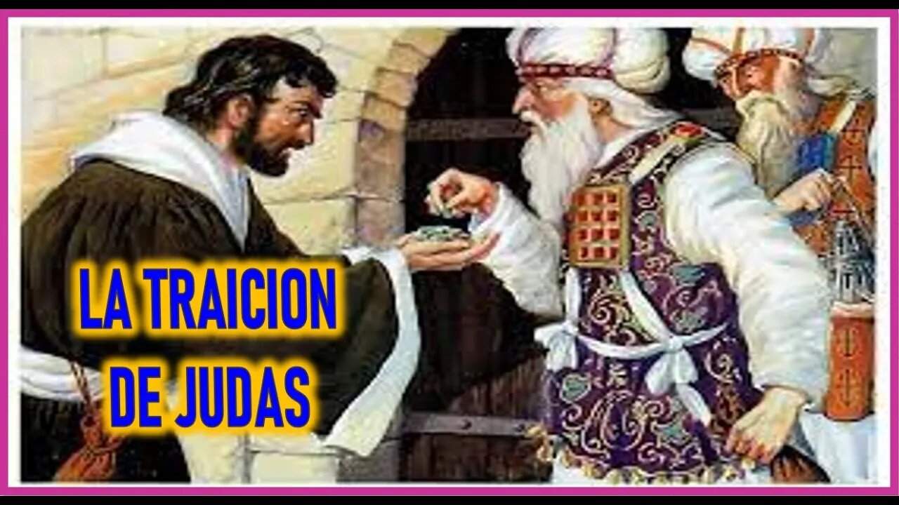 LA TRAICION DE JUDAS - CAPITULO 233 - VIDA DE JESUS Y MARIA POR ANA CATALINA EMMERICK