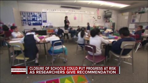 Closure of schools could put progress at risk as researchers give recommendation