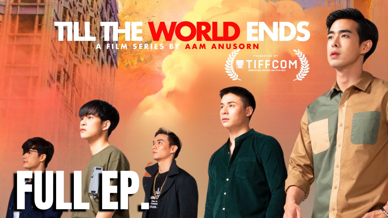 Till The World Ends | Full Episode 1: Bad Guy | SUB