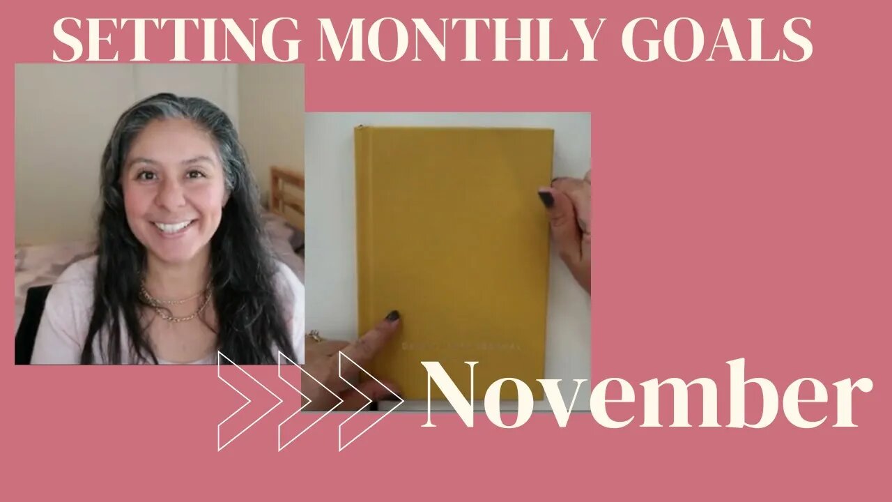 Setting Monthly Goals - November 2022