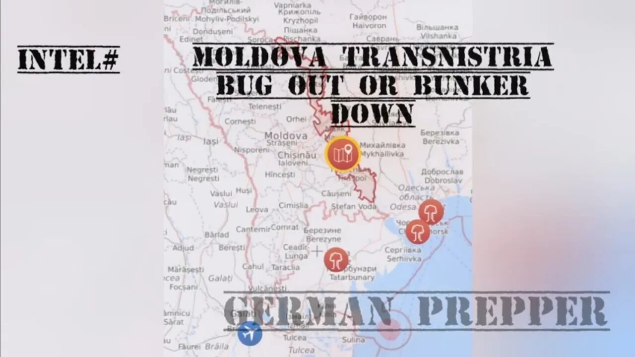 Intel# Moldova Transnistria Bug Out or Bunker Down