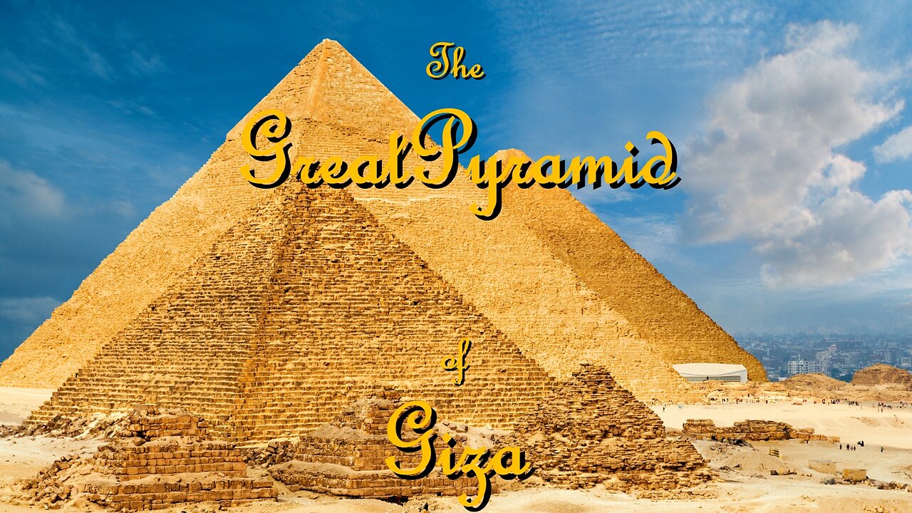 The Great Pyramid of Giza