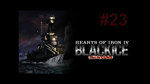 Hearts of Iron IV Black ICE - Germany 23 I was nearly asleep when I made this