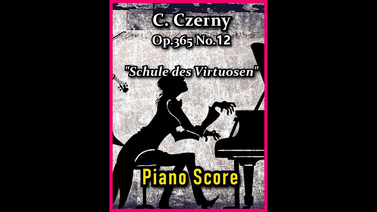 Czerny Op.365 No.12 "Schule des Virtuosen"