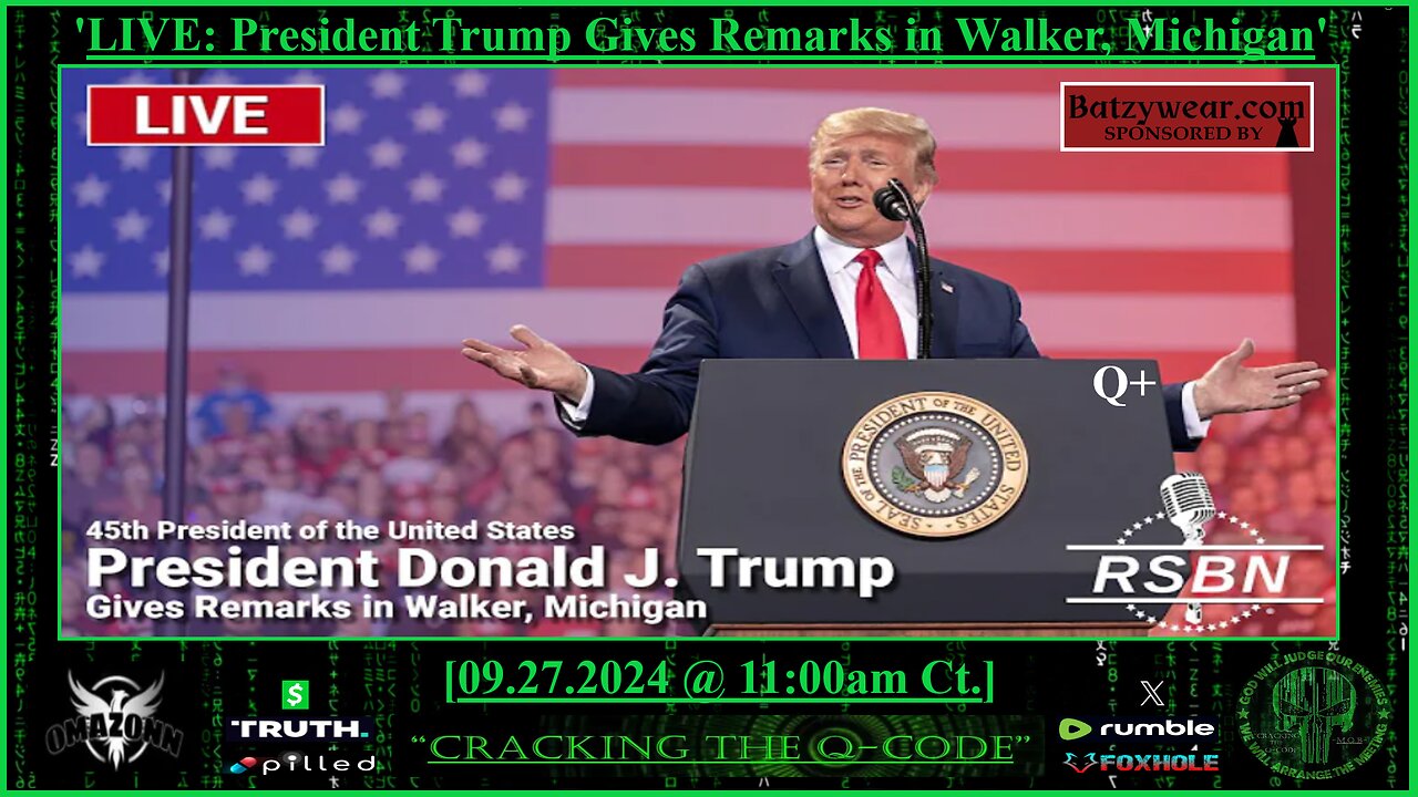 "CRACKING THE Q-CODE" - 'LIVE: President Trump Delivers Remarks in Walker, Michigan'